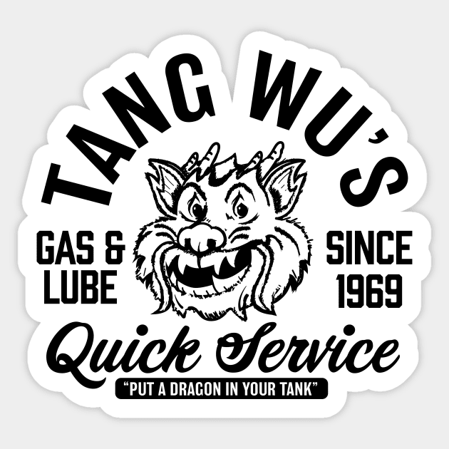 Tang Wu's Gas and Lube - Biker Style (1 Color) Sticker by jepegdesign